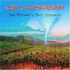 Jon Anderson : The Mother's Day Concert